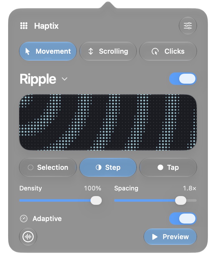 Haptix’s menu bar panel with Movement, Scrolling and Clicks, a Ripple texture, density and spacing controls, and a Preview button.
